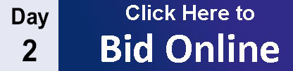 Day 2 - Click Here to Bid Online