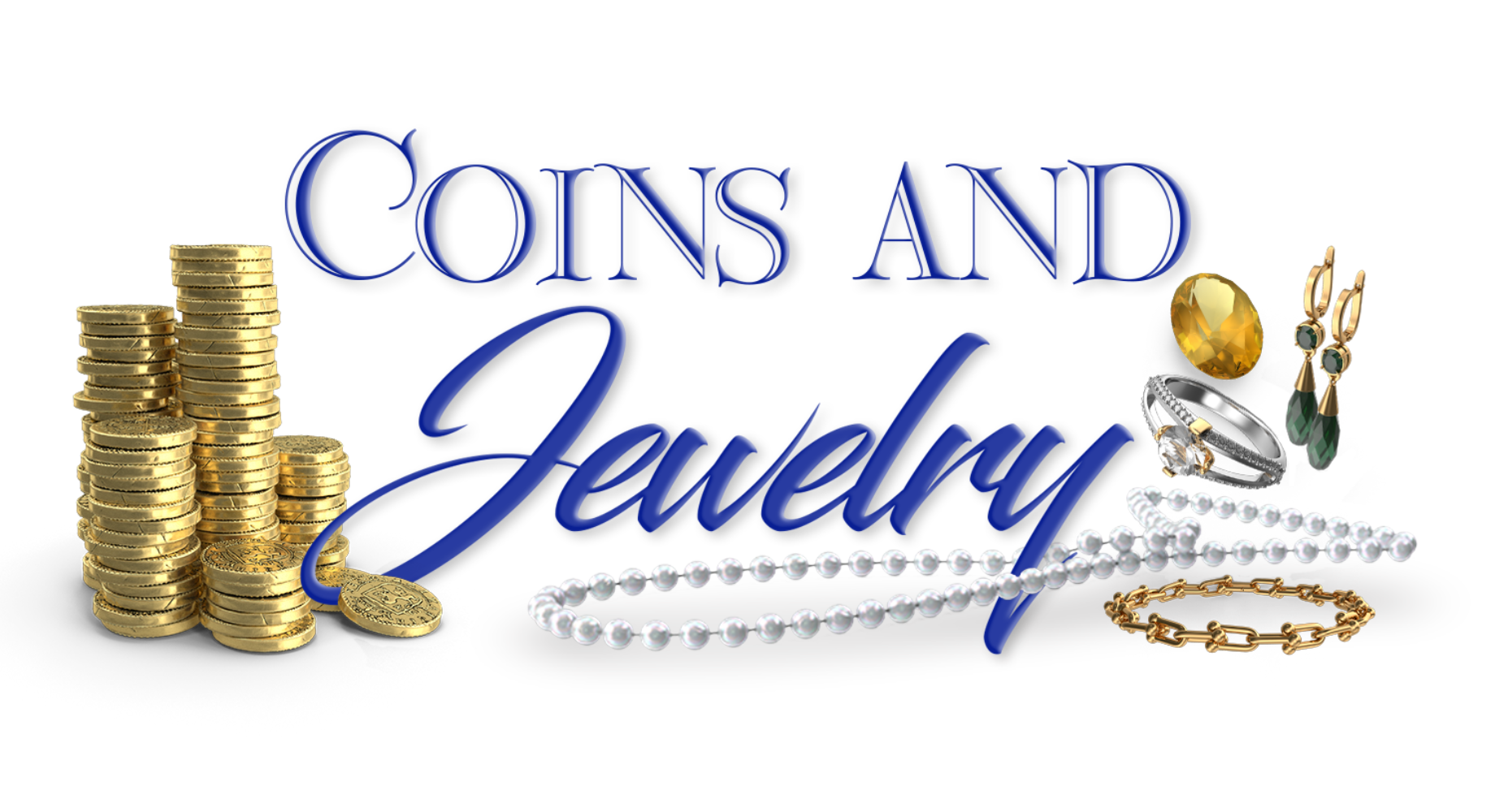 Coins and Jewelry