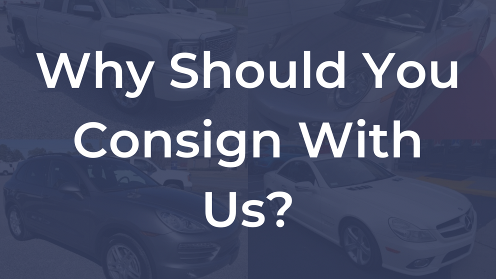 why should you consign with us