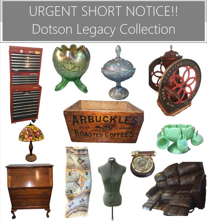 Image for URGENT SHORT NOTICE!! - Dotson Legacy Collection