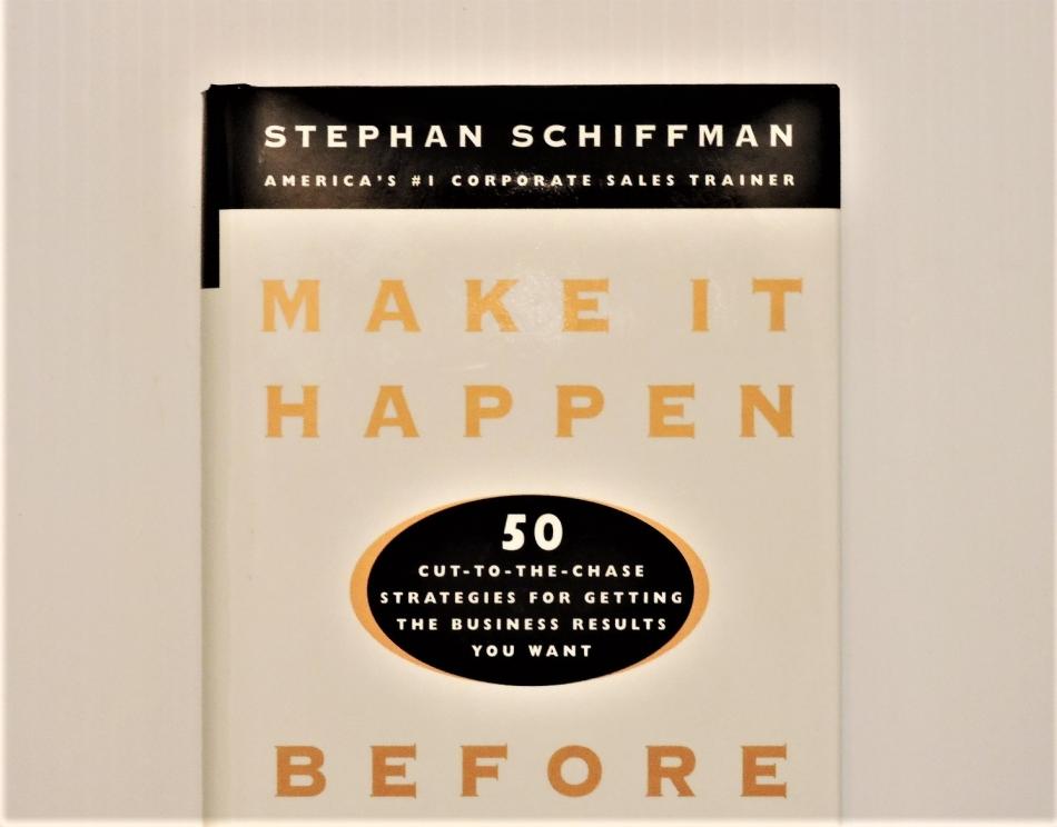 Image for STEPHAN SCHIFFMAN “MAKE IT HAPPEN BEFORE LUNCH”