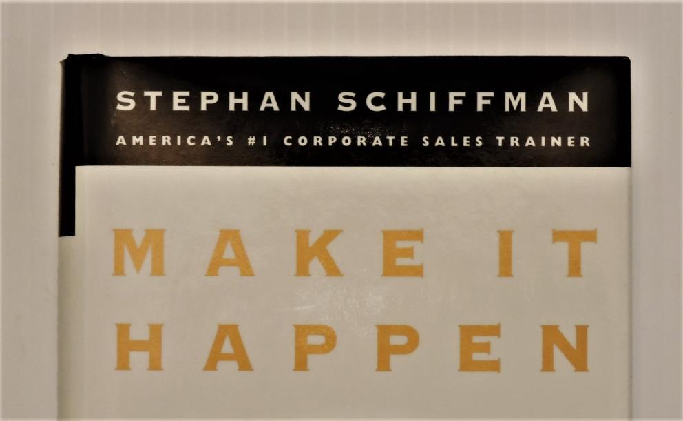 Image for STEPHAN SCHIFFMAN “MAKE IT HAPPEN BEFORE LUNCH”
